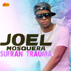 Album Sufran Trauma from Joel Mosquera