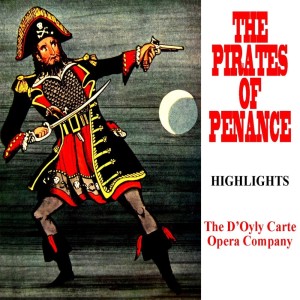 Ann Drummond-Grant的專輯The Pirates Of Penzance Highlights