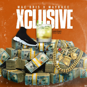 收听Mac Dris的Exclusive (Explicit)歌词歌曲