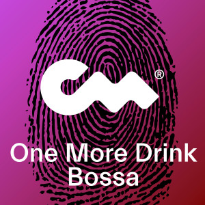 Closer Music的專輯One More Drink Bossa