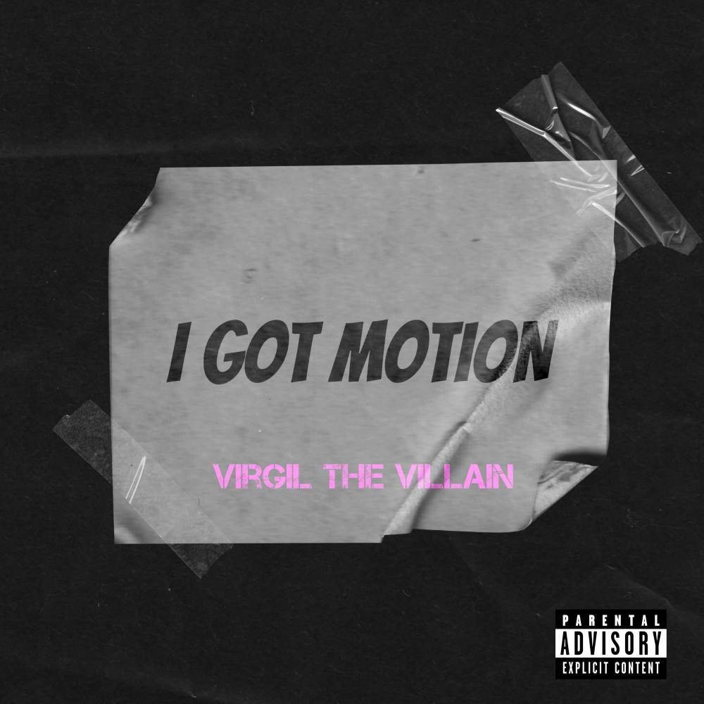 I Got Motion (Explicit)