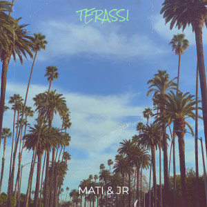 Listen to Terassi song with lyrics from Mati