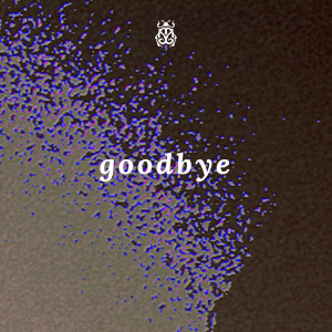 收聽Otto Knows的Goodbye歌詞歌曲