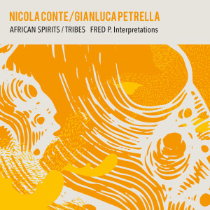 Nicola Conte的專輯African Spirits / Tribes (Fred P Interpretation)
