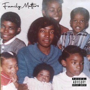 Luni Coleone的專輯Family Matters (Explicit)