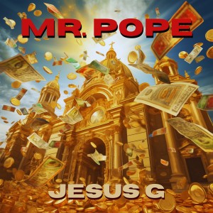 Jesus G的專輯Mr. Pope