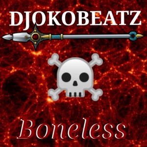 Listen to Boneless song with lyrics from DJOKOBEATZ