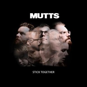 Mutts的專輯Stick Together