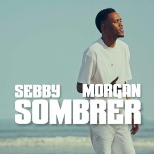 收聽Sebby的Sombrer歌詞歌曲