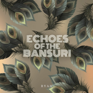 Echoes Of The Bansuri