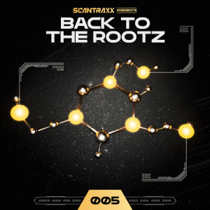 Album Back To The Rootz #5 | Hardstyle Classics Compilation oleh Scantraxx