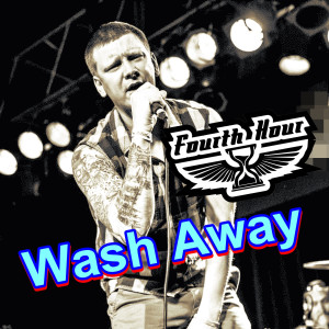 Album Wash Away from Fourth Hour