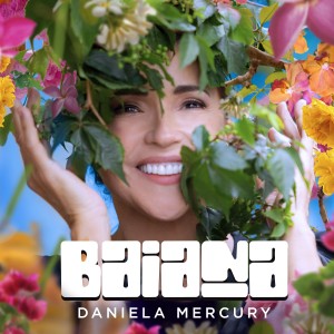 Daniela Mercury的專輯Baiana