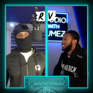 收听Fumez The Engineer的RV x Fumez The Engineer - Plugged In歌词歌曲
