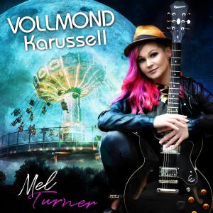 收聽Mel Turner的Vollmond Karussell歌詞歌曲