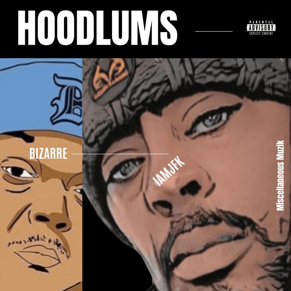 Hoodlums (feat. Bizarre) (Explicit)