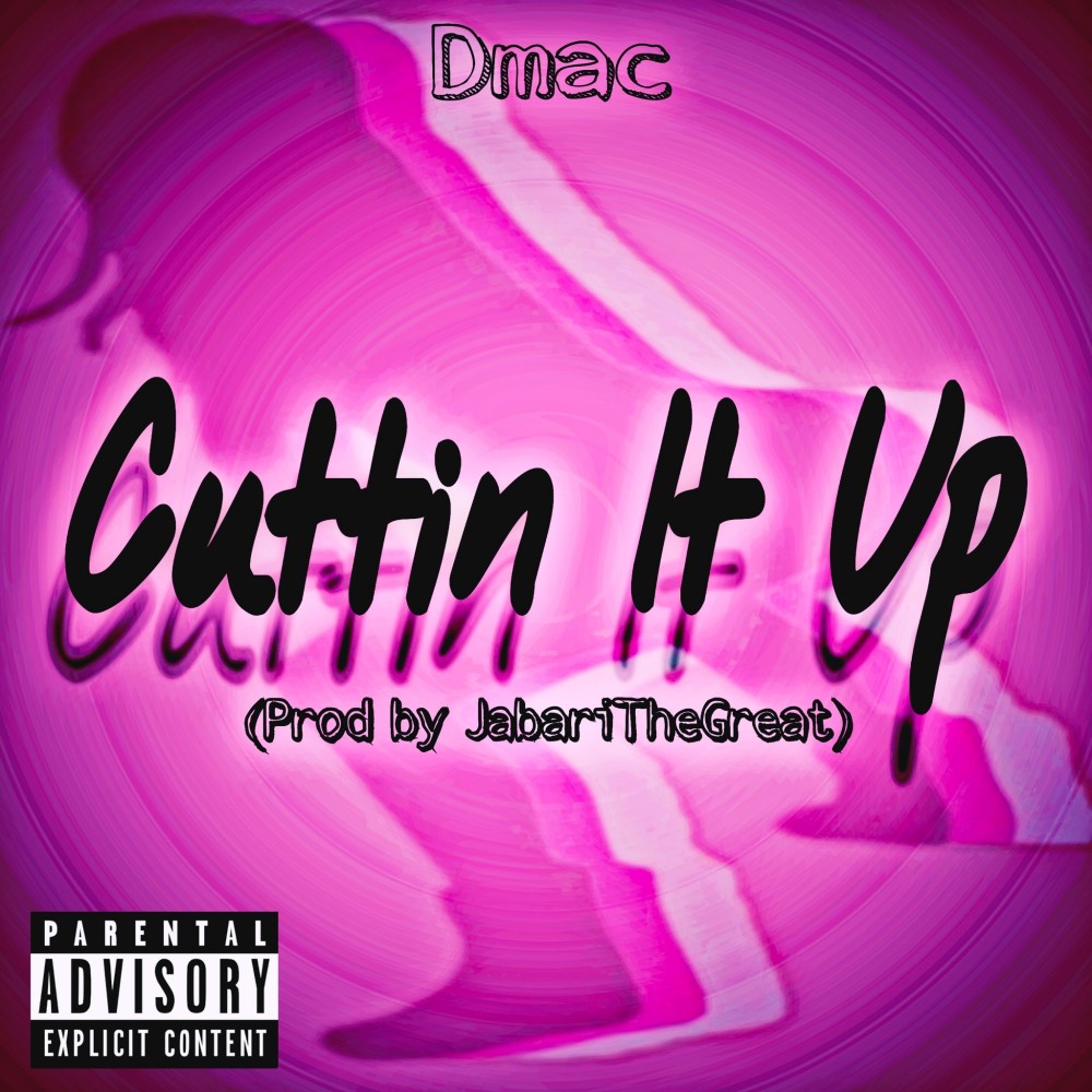 Cuttin It Up (Explicit)