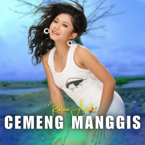 Ratna Antika的專輯Cemeng Manggis