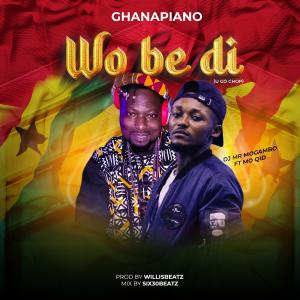 收聽Dj Mr Mogambo的Wo be di (U go Chop) (feat. Mo Qid)歌詞歌曲