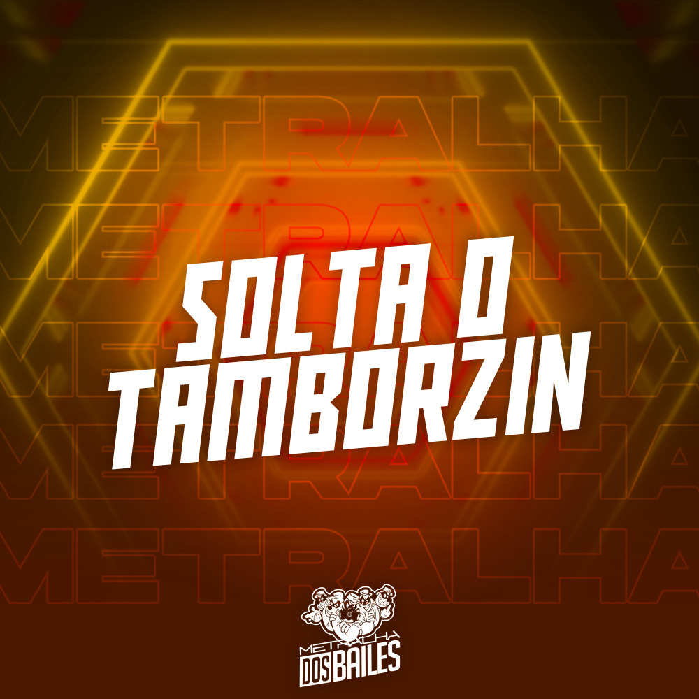 Solta o Tamborzin