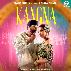 Album Kangna from Manj Musik