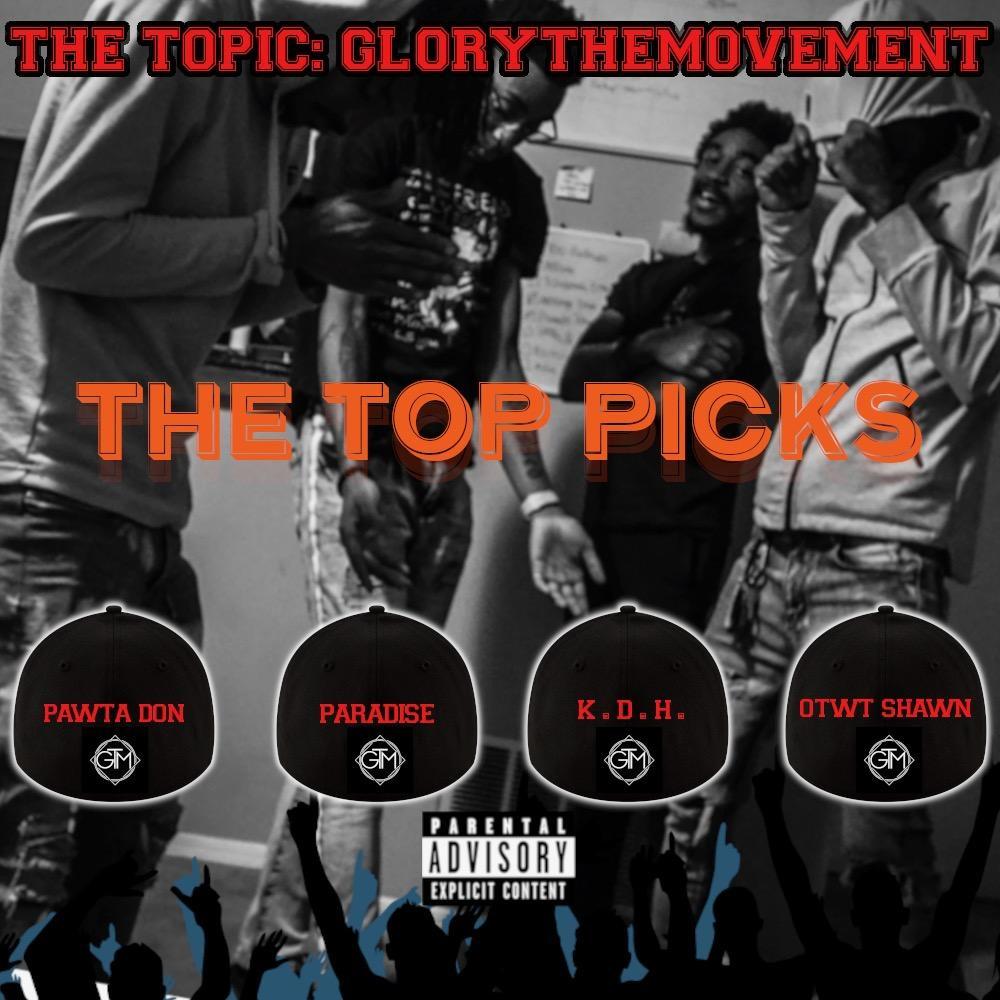 The Top Picks (The Topics) (Explicit)