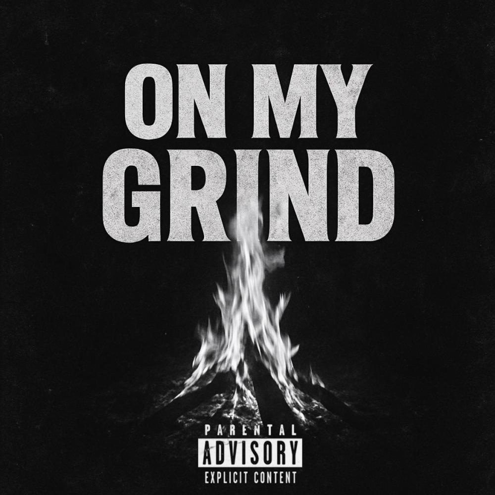 On MY Grind (Explicit)