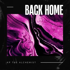 KP the Alchemist的專輯Back Home (Interlude) (Explicit)