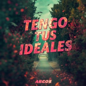 Album Tengo tus ideales from 