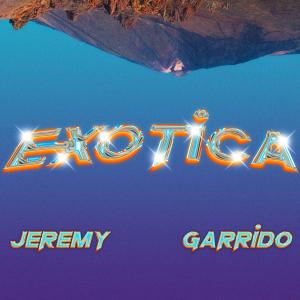 收聽Jeremy的Exotica歌詞歌曲