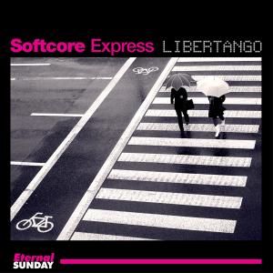ดาวน์โหลดและฟังเพลง Libertango พร้อมเนื้อเพลงจาก Softcore Express