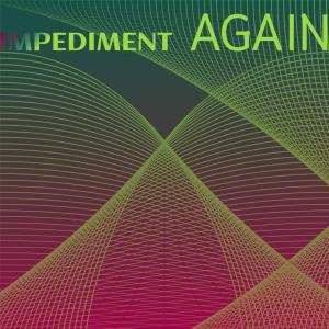 Various Artists的專輯Impediment Again