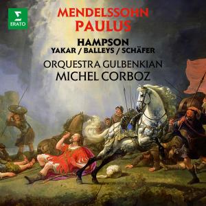 อัลบัม Mendelssohn: Paulus, Op. 36 ศิลปิน La Chanson de Lausanne