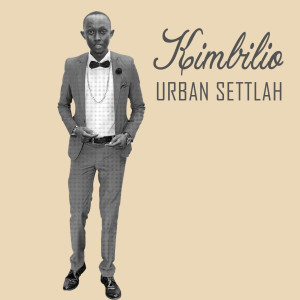 Album Kimbilio from Urban Settlah