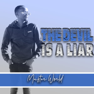 Listen to The Devil Is a Liar song with lyrics from Master World