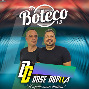 Dose Duplla的專輯No Boteco 1.0