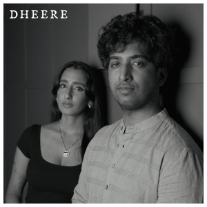 收聽Shubham Roy的Dheere歌詞歌曲