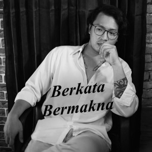 收听Gregorius Argo的Berkata Bermakna歌词歌曲
