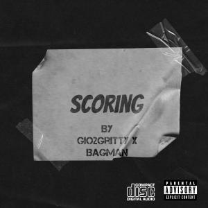อัลบัม Scoring (feat. Bagman) [Explicit] ศิลปิน Bagman