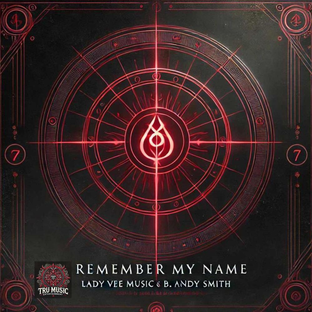 Remember My Name (feat. Lady Vee Music) (Explicit)