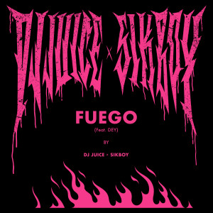 อัลบัม FUEGO (Explicit) ศิลปิน DJ Juice