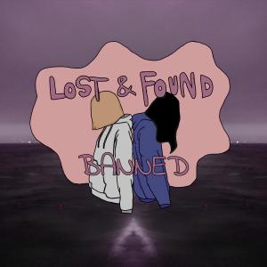Album BANNED oleh Lost And Found