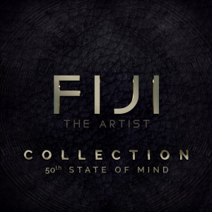 Fiji的專輯Collection: 50th State of Mind