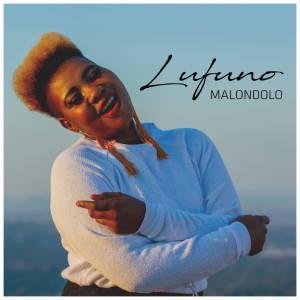 ดาวน์โหลดและฟังเพลง Lufuno พร้อมเนื้อเพลงจาก Malondolo