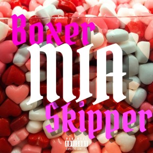 อัลบัม MIA (Explicit) ศิลปิน Boxer