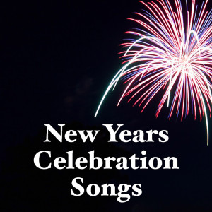 อัลบัม New Years Celebration Songs ศิลปิน Various Artists