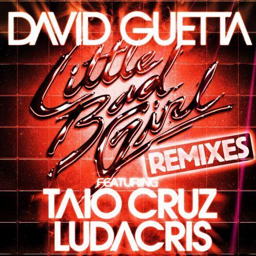 Little Bad Girl (feat. Taio Cruz & Ludacris) (Extended) (Explicit) (Extended Version)