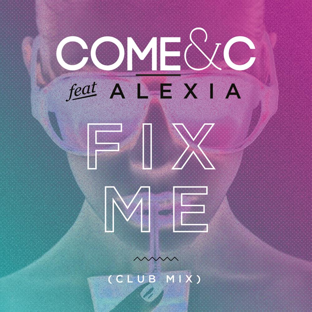 Fix Me - Club Mix (Club Mix)