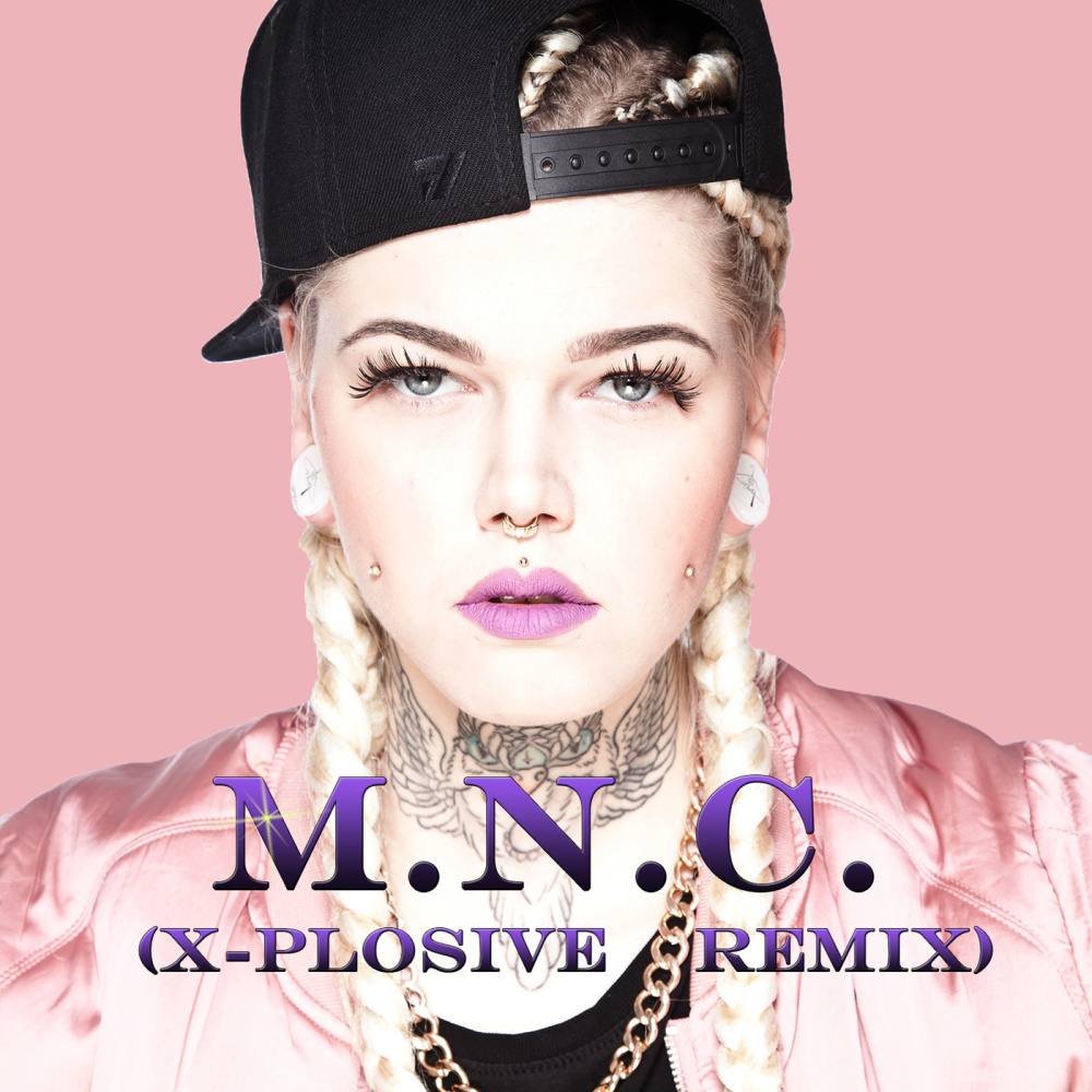 M.N.C. (X-Plosive Remix)