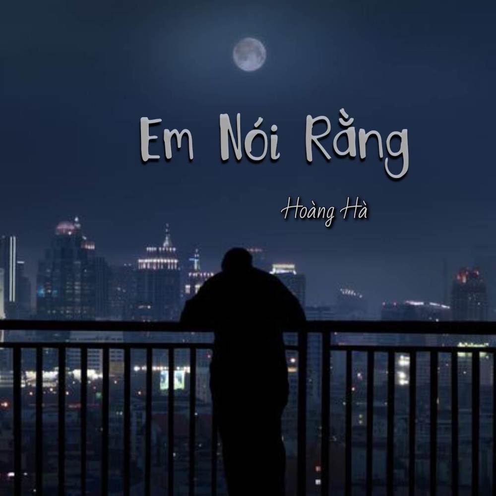 Em Nói Rằng